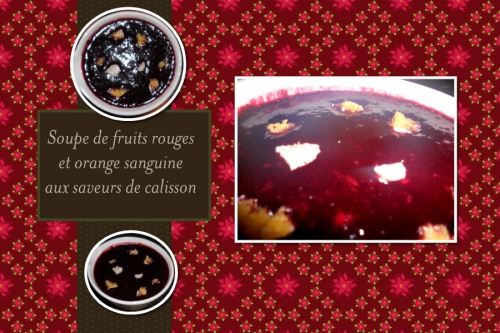 Soupe orange sanguine et fruits rouges saveur calisson