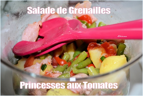 Salade de Grenailles et Princesses aux Tomates